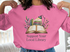 Support Your Local Library Graphic Sweatshirt product