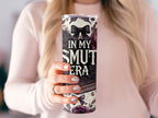 In My Smut Era Design Custom Insulated Tumbler product