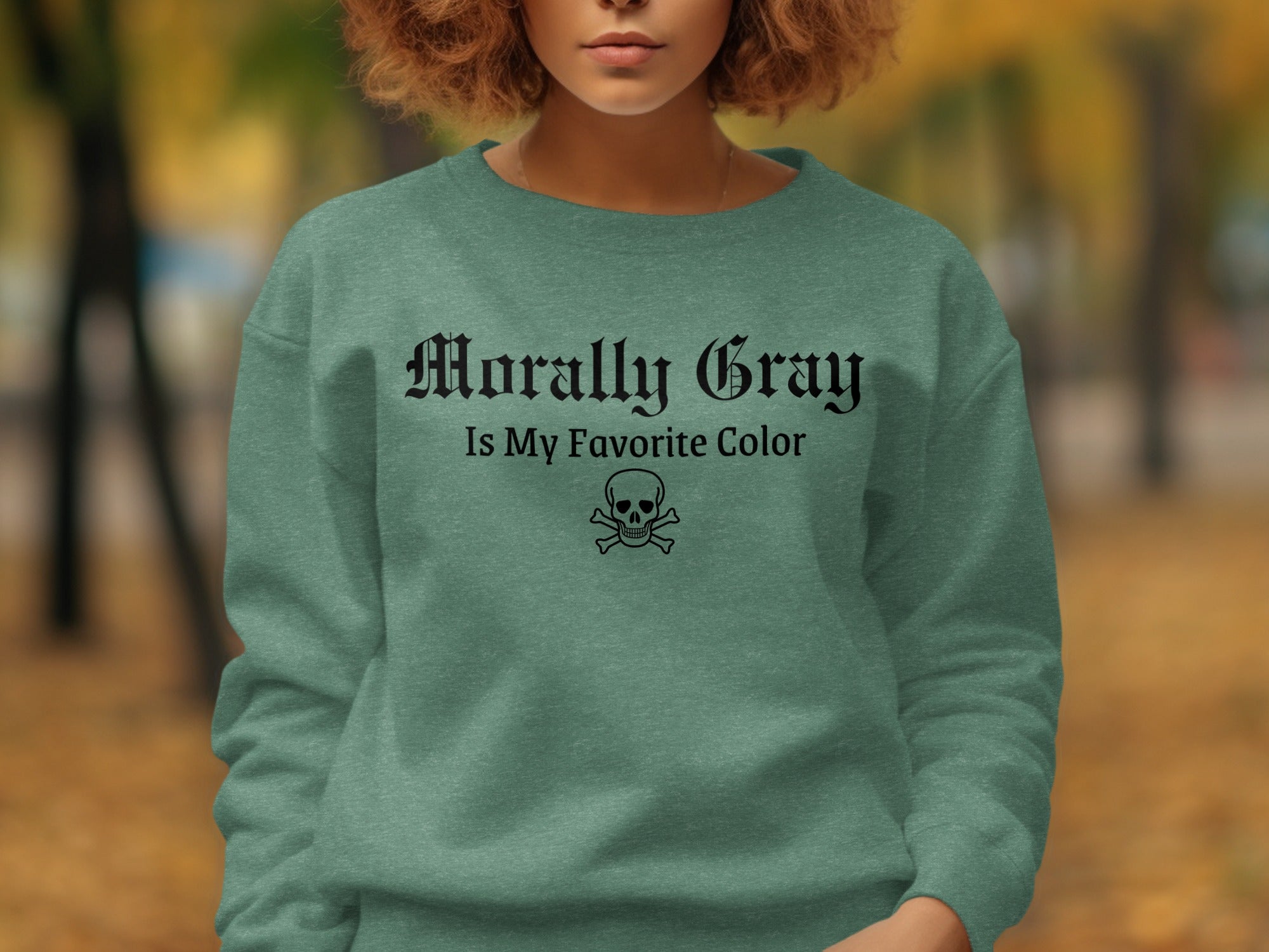 Morally Gray Is My Favorite Color Graphic Sweatshirt product