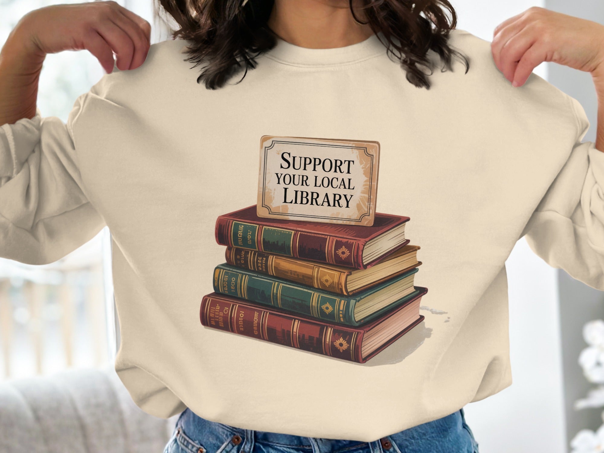 Support Your Local Library Books Print Sweatshirt Product