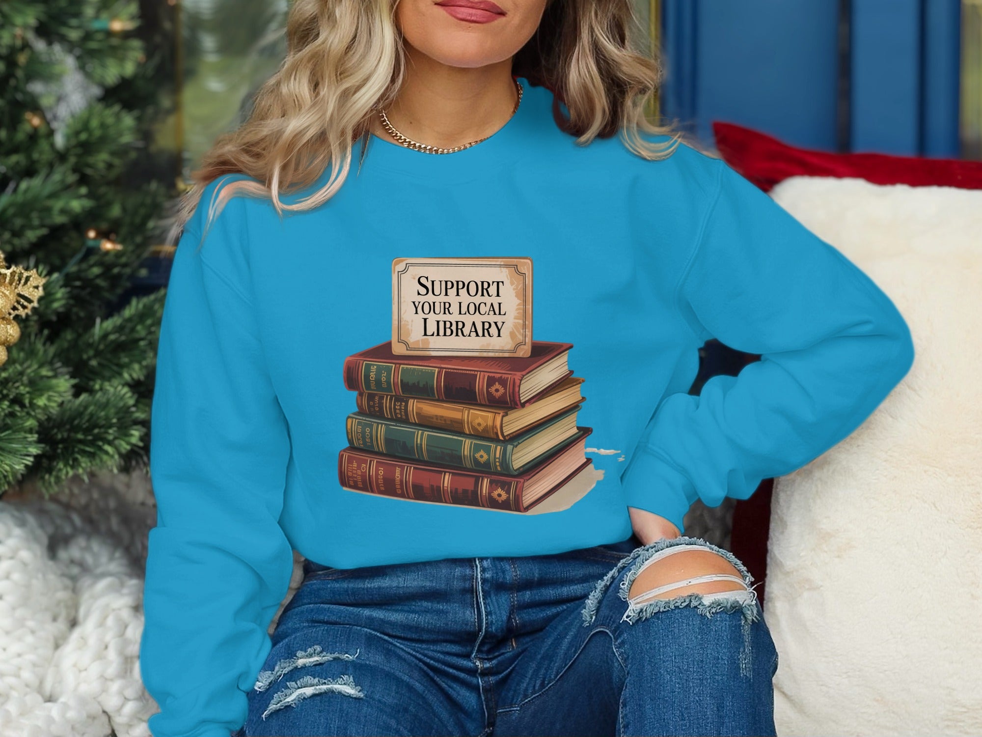 Support Your Local Library Sweatshirt Product